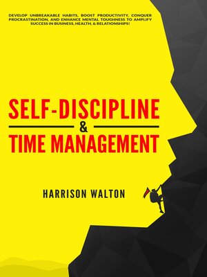cover image of Self-Discipline & Time Management